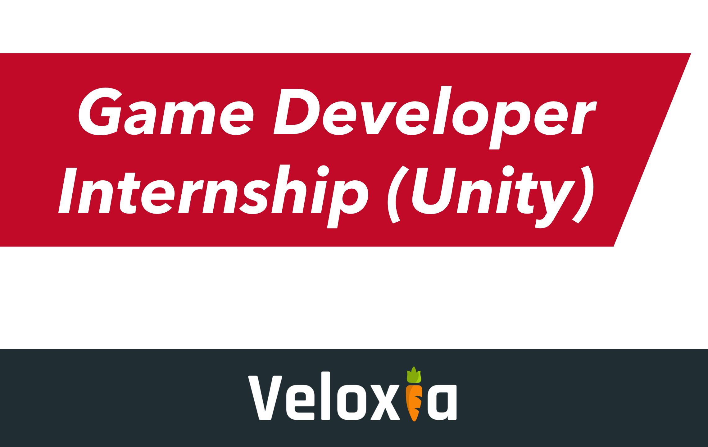 ACM | » Game (Unity) Developer Internship at Early Stage Game Technologies  Company – Veloxia